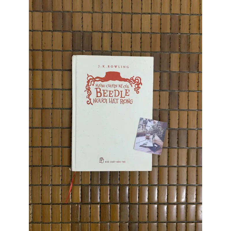 Những chuyện kể của Beedle Người hát rong J.K.Rowling (bìa cứng) 604814