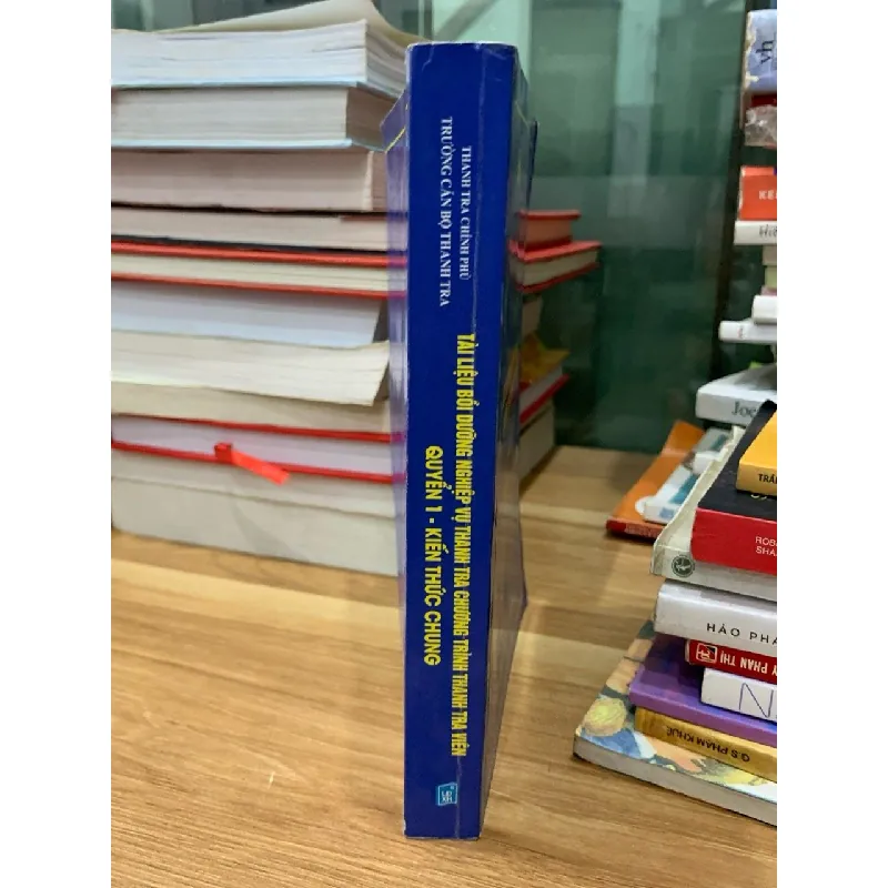 Tài liệu bồi dưỡng nghiệp vụ thanh tra chương trình thanh tra viên -quyển 1 716674