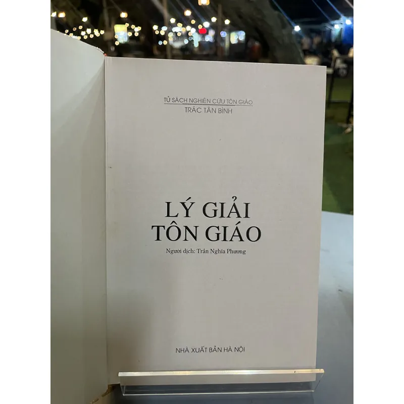 LÝ GIẢI TÔN GIÁO - TRÁC TÂN BÌNH 723381