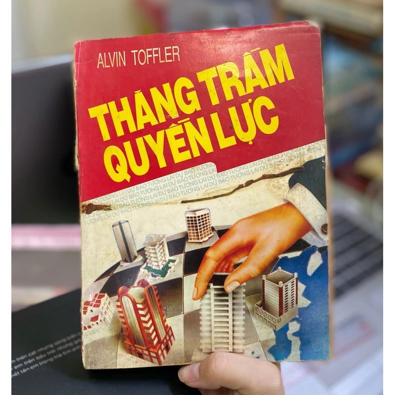 THĂNG TRẦM QUYỀN LỰC - ALVIN TOFFLER 296820