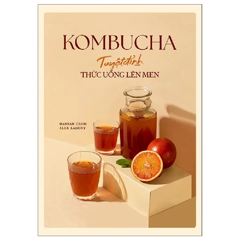 Kombucha - Tuyệt Đỉnh Thức Uống Lên Men - Hannah Crum, Alex LaGory 283933