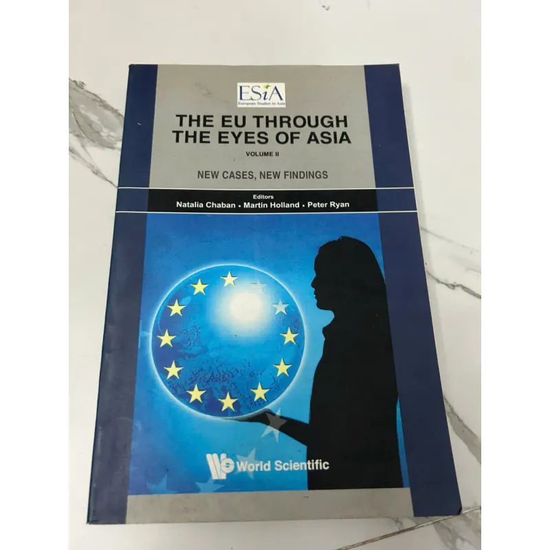 THE EU THROUGH THE EYES OF ASIA (VOLUME II) - NATALIA CHABAN, MARTIN HOLLAND 605635