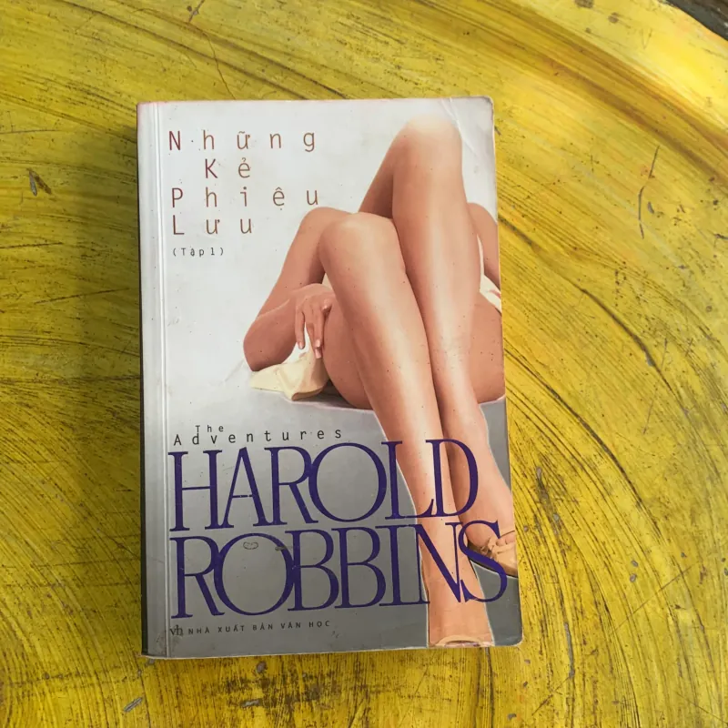 NHỮNG KẺ PHIÊU LƯU - full hai tập- HAROLD ROBBINS 972738