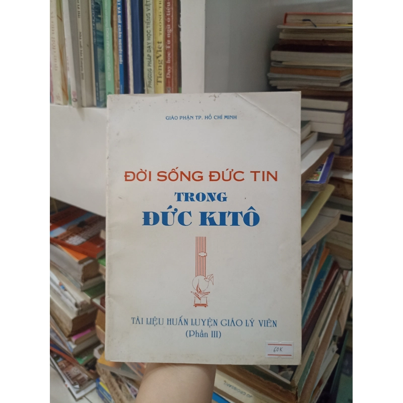 Đời Sống Đức Tin Trong Đức Kitô 506543