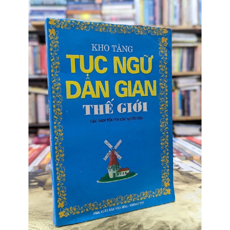 Kho tàng tục ngữ dân gian thế giới - Bùi Hạnh Cẩn & Nguyễn Thị Kim Loan 120515