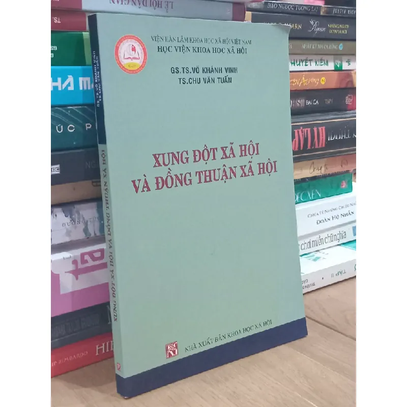 Xung đột xã hội và đồng thuận xã hội - GS.TS. Võ Khánh Vinh, TS. Chu Văn Tuấn 700594