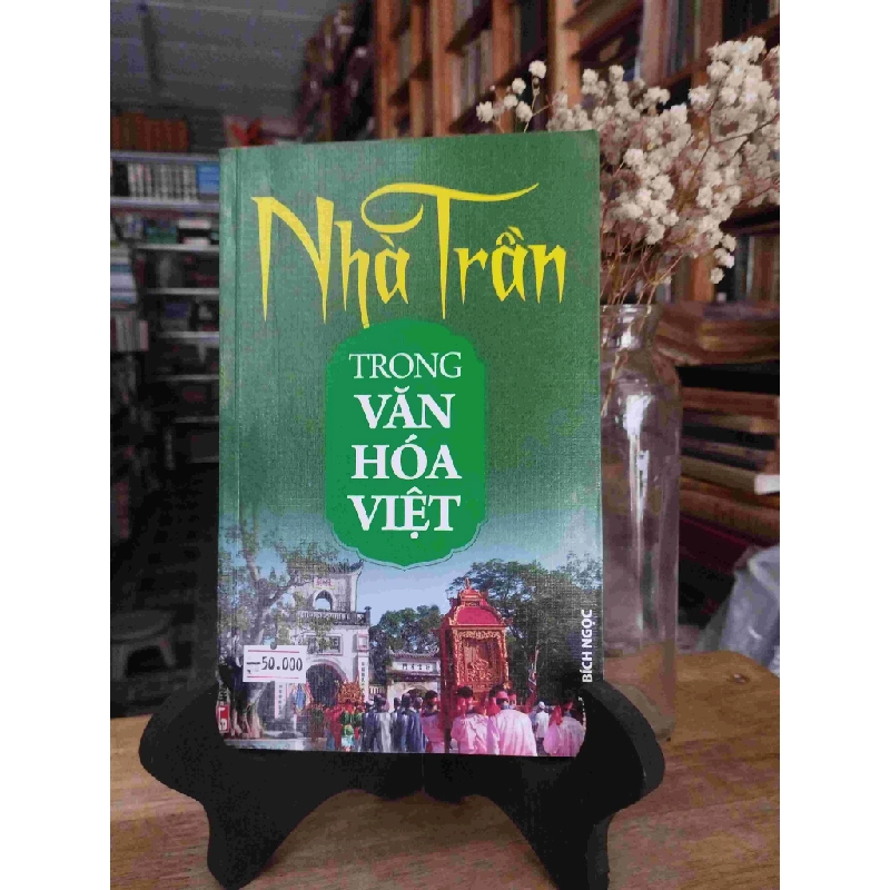 Nhà Trần trong văn hóa Việt 128820