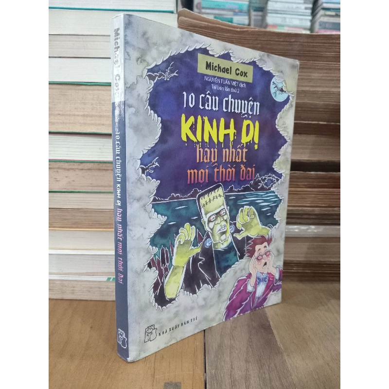 10 Câu Chuyện Kinh Dị hay Nhất Mọi Thời Đại - Michael Cox 606091