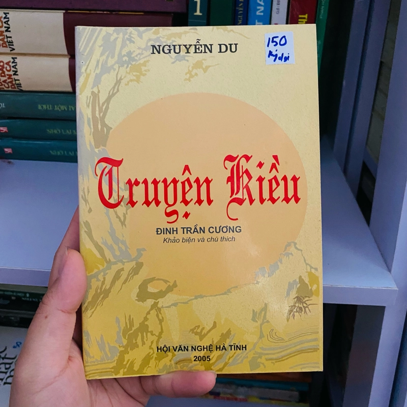 Truyện Kiều- Nguyễn Du- Đinh Trần Cương (khảo biện và chú thích) có ký  454202