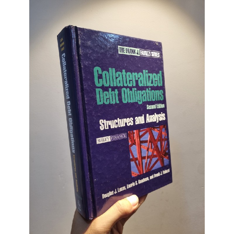 COLLATERALIZED DEBT OBLIGATIONS : Structures and Analysis (The Frank J. Fabozzi Series) - Douglas J. Lucas 186158