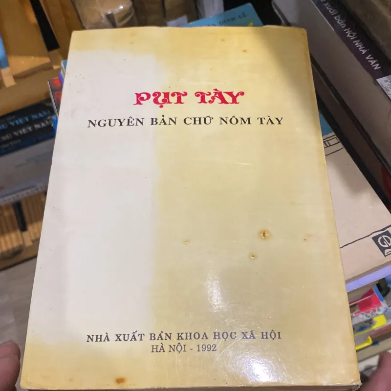 PỤT TÀY - CHANT CULTUEL DE L'ETHNIE TÀY DU VIỆT NAM, song ngữ Việt - Pháp (XB 1992) 760239