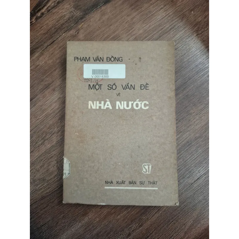 PHẠM VĂN ĐỒNG - MỘT SỐ VẤN ĐỀ VỀ NHÀ NƯỚC 726418