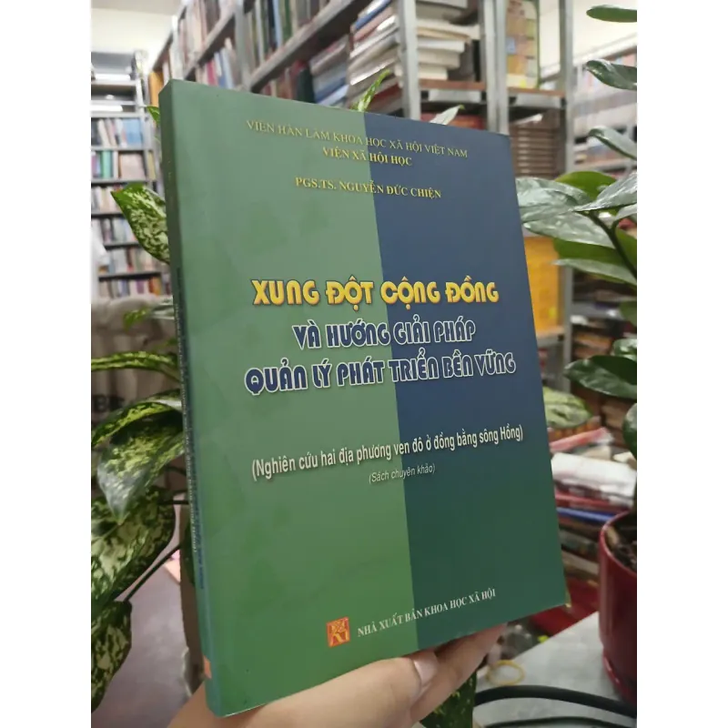XUNG ĐỘT CỘNG ĐỒNG VÀ HƯỚNG GIẢI PHÁP QUẢN LÝ PHÁT TRIỂN BỀN VỮNG 694628