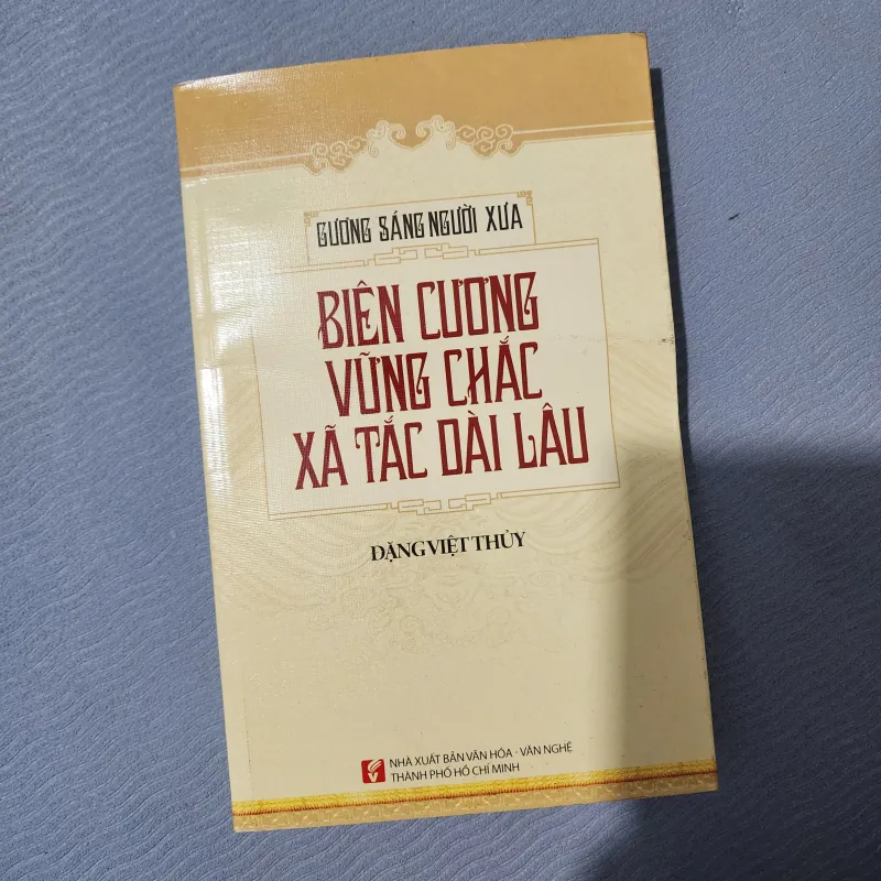 Gương sáng người xưa Biên cương vững chắc xã tắc dài lâu | đặng việt thủy 930870