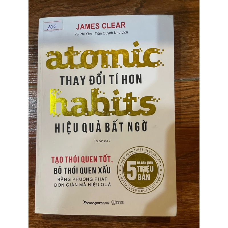 Atomic Habits - Thay Đổi Tí Hon Hiệu Quả Bất Ngờ - James Clear (k1) 516512