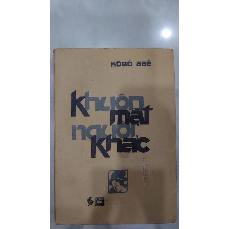 KHUÔN MẶT NGƯỜI KHÁC.
Tác giả: Kôbô Abê.
Người Dịch: Phạm Mạnh Hùng 273816