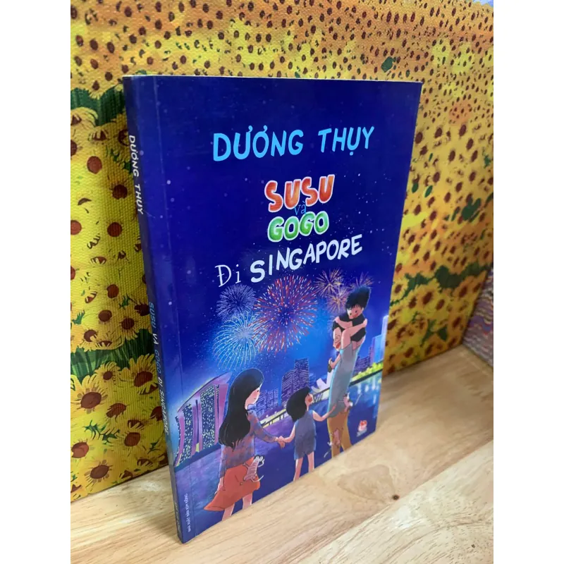 Susu Và Gogo Đi Singapore - Dương Thụy 927286