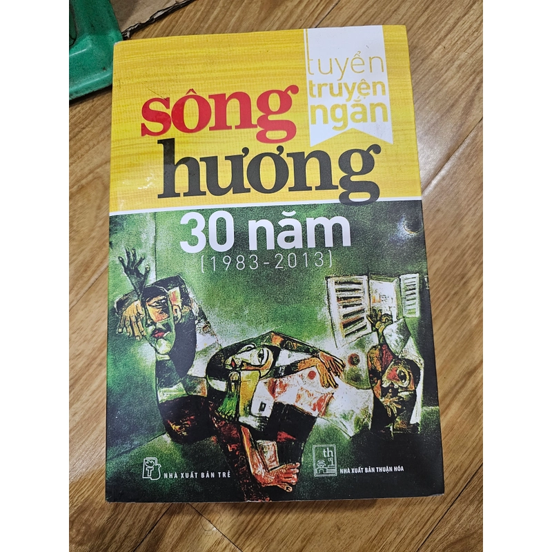 Tuyển Truyện Ngắn Sông Hương 30 Năm (1983 - 2013) 380784