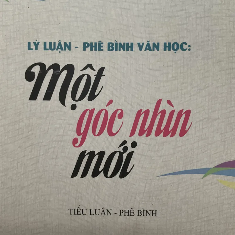 [PHÊ BÌNH VĂN HỌC] Một góc nhìn mới - Cao Thị Hồng 751530