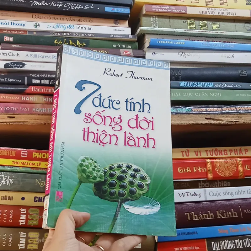 7 Đức Tính Sống Đời Thiện Lành - Robert Thurman 1037550