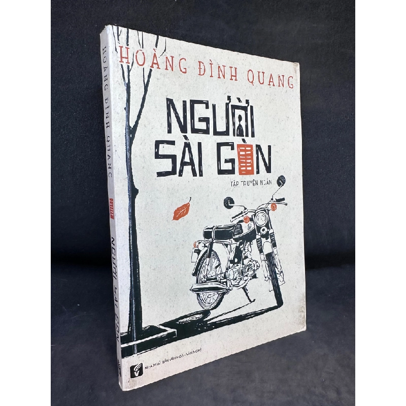 Người Sài Gòn, Hoàng Đình Quang, Mới 80% (Ố Vàng), 2015 SBM1303 342603