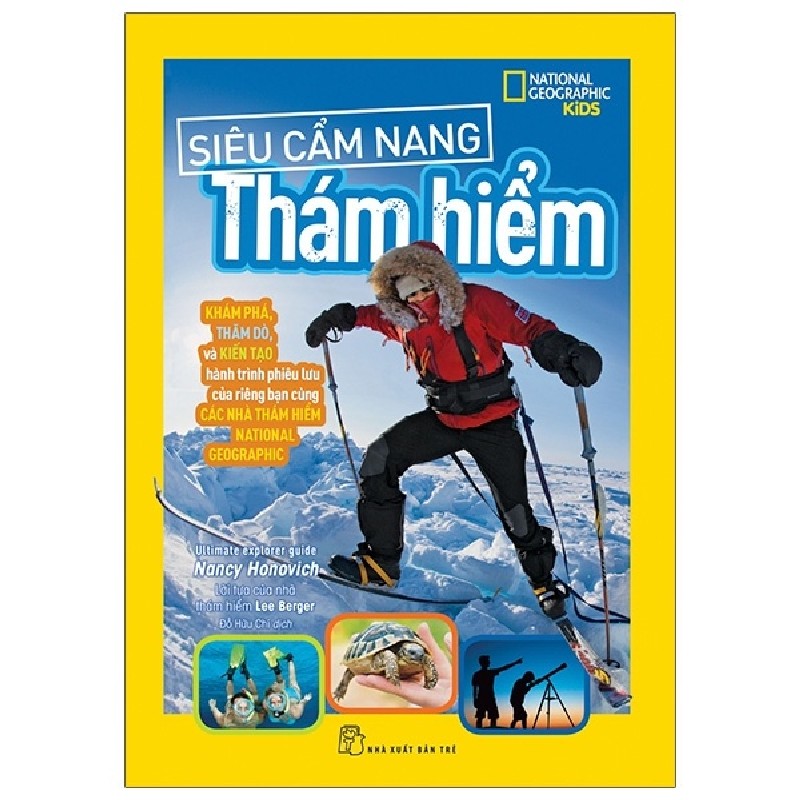 National Geographic Kids - Siêu Cẩm Nang Thám Hiểm - Nancy Honovich 137765