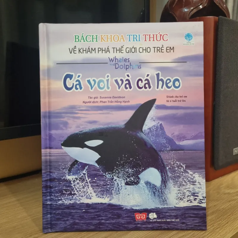 Bách Khoa Tri Thức Về Khám Phá Thế Giới Cho Trẻ Em - Cá Voi và Cá Heo mới 997892