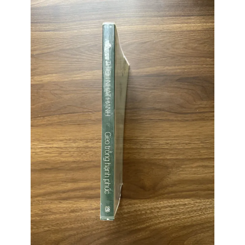 Gieo trồng hạnh phúc - Thích Nhất Hạnh 937380