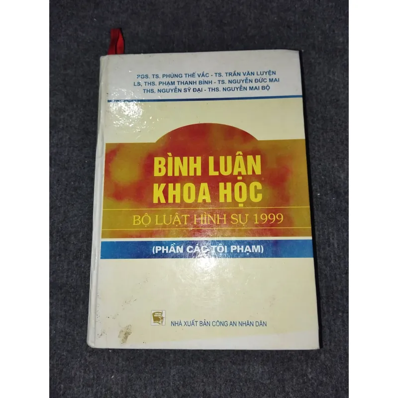 BÌNH LUẬN KHOA HỌC BỘ LUẬT HÌNH SỰ 1999 (PHẦN CÁC TỘI PHẠM) 993078