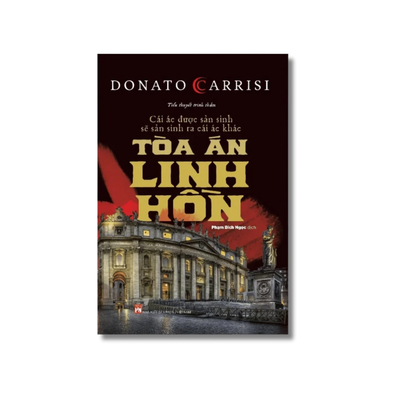 Tòa án linh hồn - Cái ác được sản sinh sẽ sản sinh ra cái ác khác - Donato Carrisi Vanvosach 725661