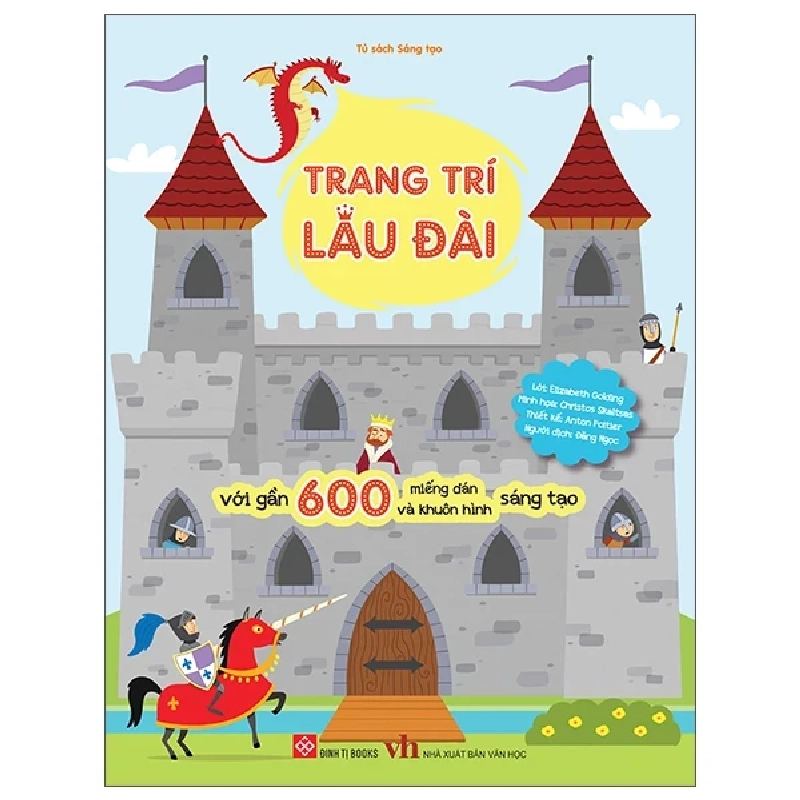 Trang Trí Lâu Đài - Với Gần 600 Miếng Dán Và Khuôn Hình Sáng Tạo (2025) (Bìa Cứng) - Elizabeth Golding, Christos Skaltsas, Anton Poitier 699907
