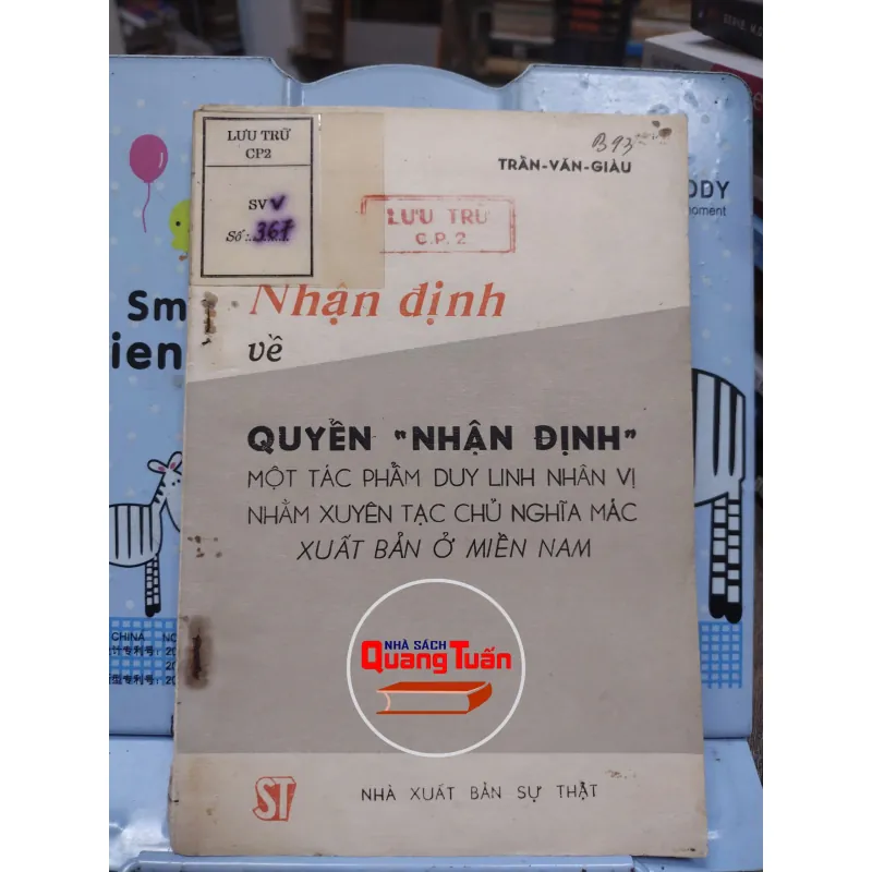 Sách: Quyển "Nhận định" một tác phẩm duy linh nhân vị nhằm xuyên tạc chủ nghĩa mác 657098