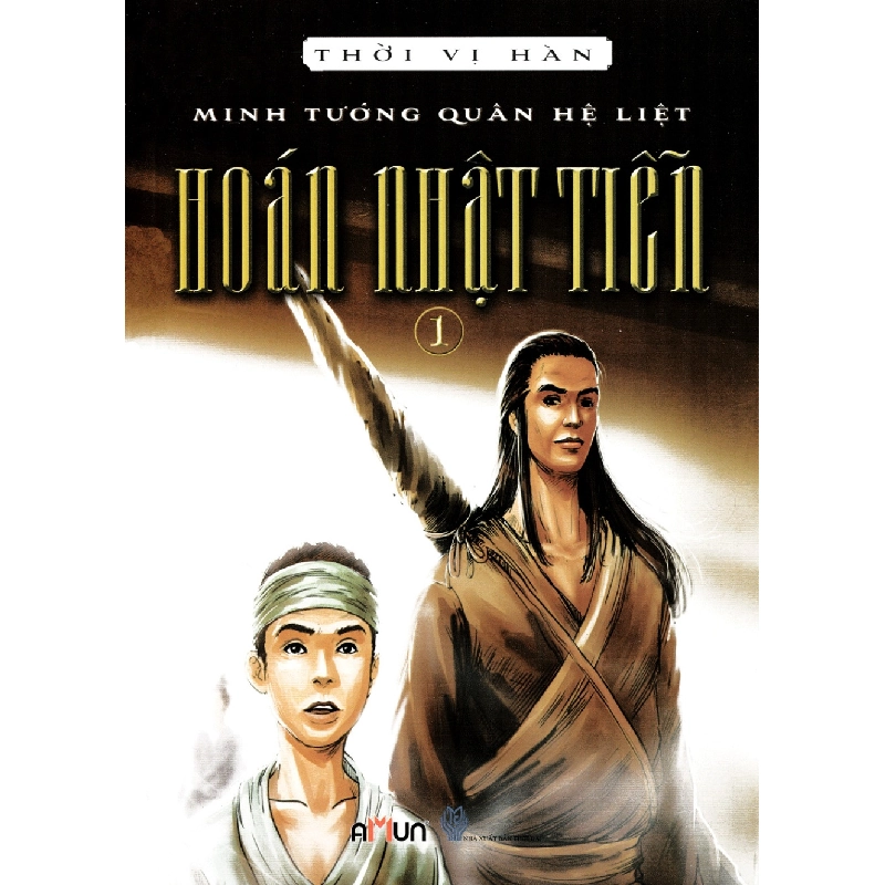 Hoán Nhật Tiễn - Tập 1 - Thời Vị Hàn 471904