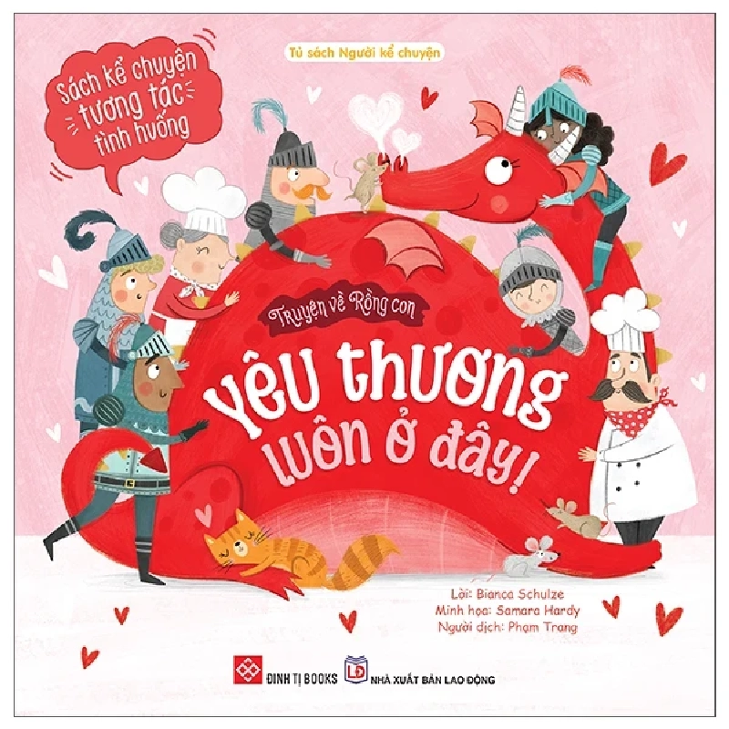 Truyện Về Rồng Con - Yêu Thương Luôn Ở Đây! - Bianca Schulze, Samara Hardy 453232