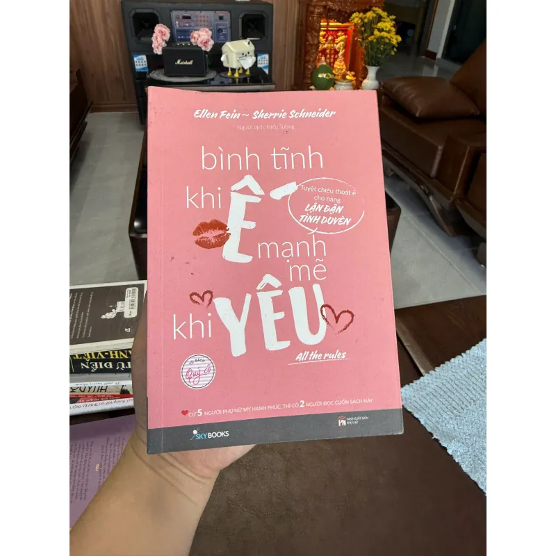 📚 BÌNH TĨNH KHI Ế – MẠNH MẼ KHI YÊU (All The Rules) – ELLEN FEIN & SHERRIE SCHNEIDER- K2 997158