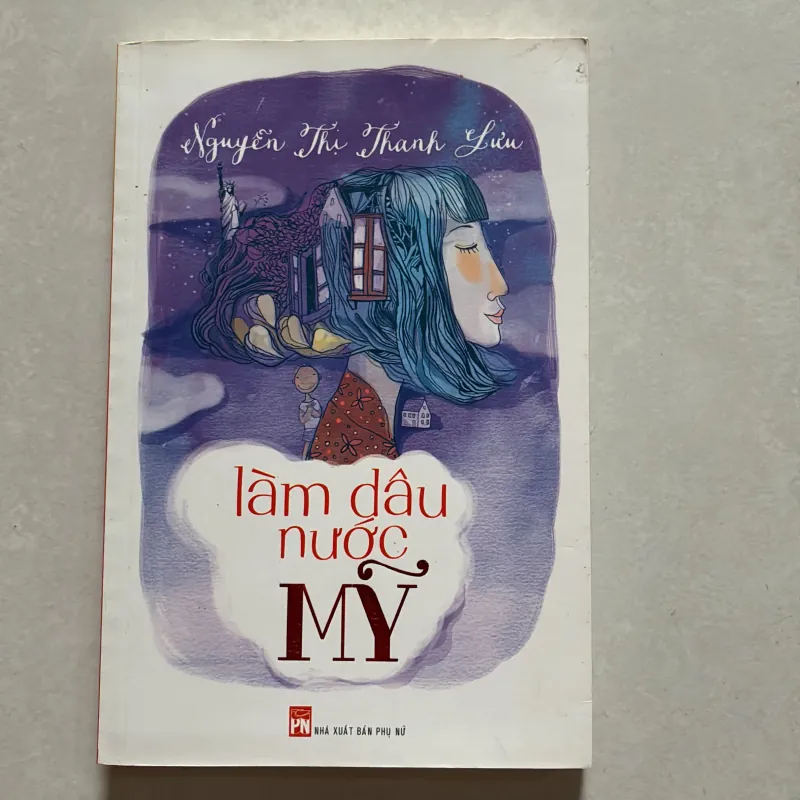 làm dâu nước Mỹ - Nguyễn Thị Thanh Lưu (t01) 750509