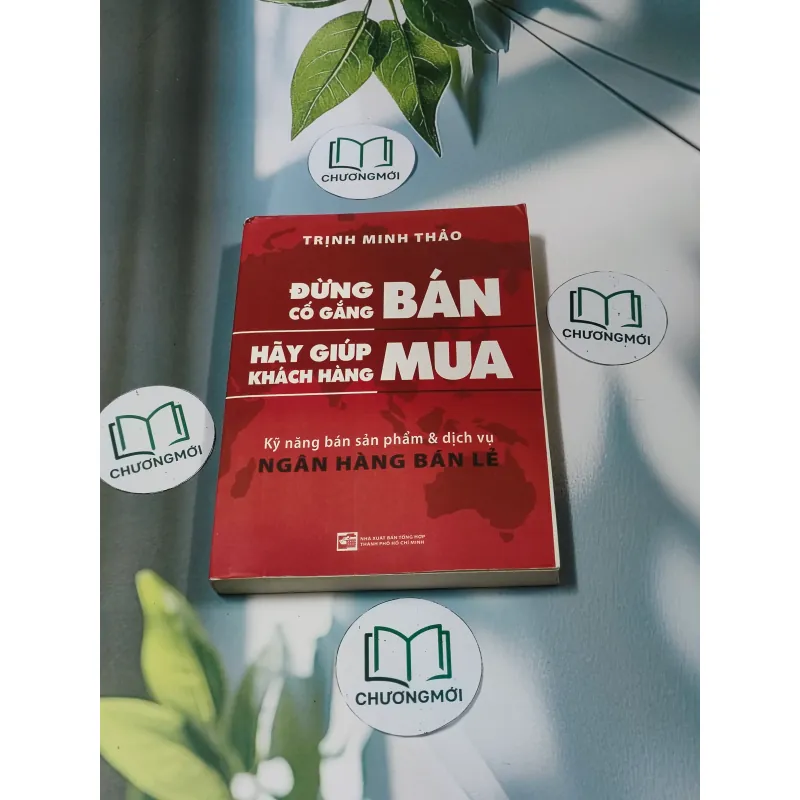 Đừng cố gắng bán - hãy giúp khách hàng mua - Trịnh Minh Thảo 688556