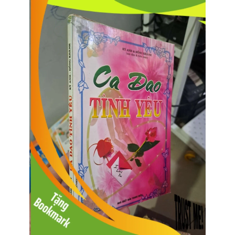 (TẶNG BOOKMARK) Ca dao tình yêu - Kỳ Anh - Hồng Khánh VĂN HỌC RBK0910 940270