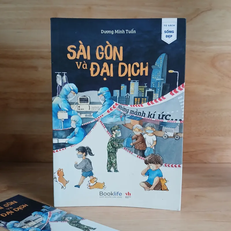 Sài Gòn Và Đại Dịch (Những Mảnh Ký Ức...) - Dương Minh Tuấn 675073