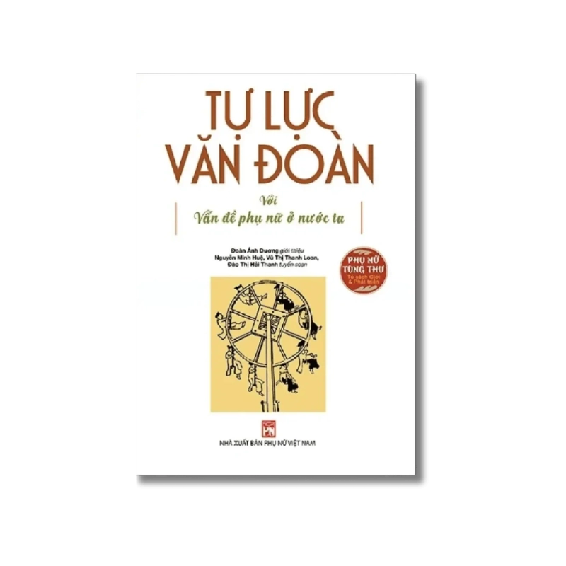 Phụ nữ tùng thư - Tự lực văn đoàn - Đoàn Ánh Dương 725624