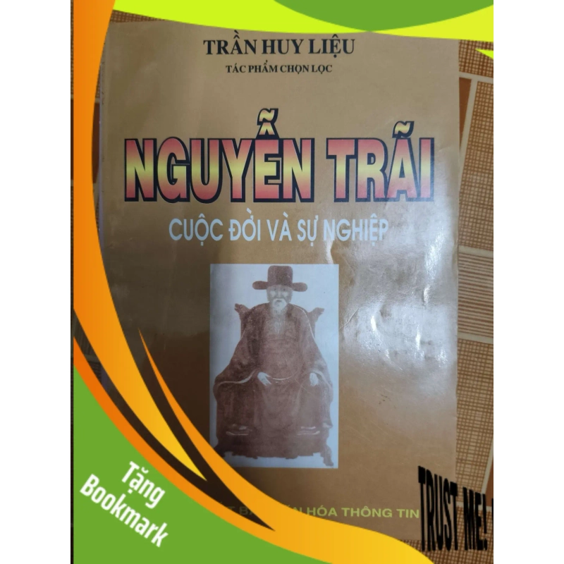 (TẶNG BOOKMARK) Nguyễn Trãi cuộc đời và sự nghiệp - 2000 - 228 trang LỊCH SỬ - CHÍNH TRỊ - TRIẾT HỌC RBK1301 949207