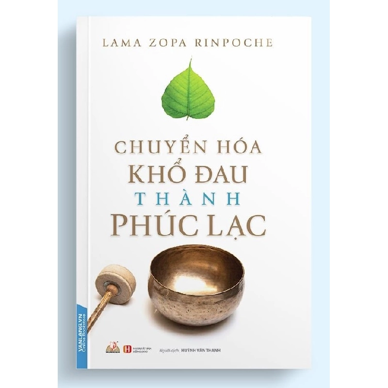Chuyển hóa khổ đau thành phúc lạc - Lama Zopa Rinpoche 497600