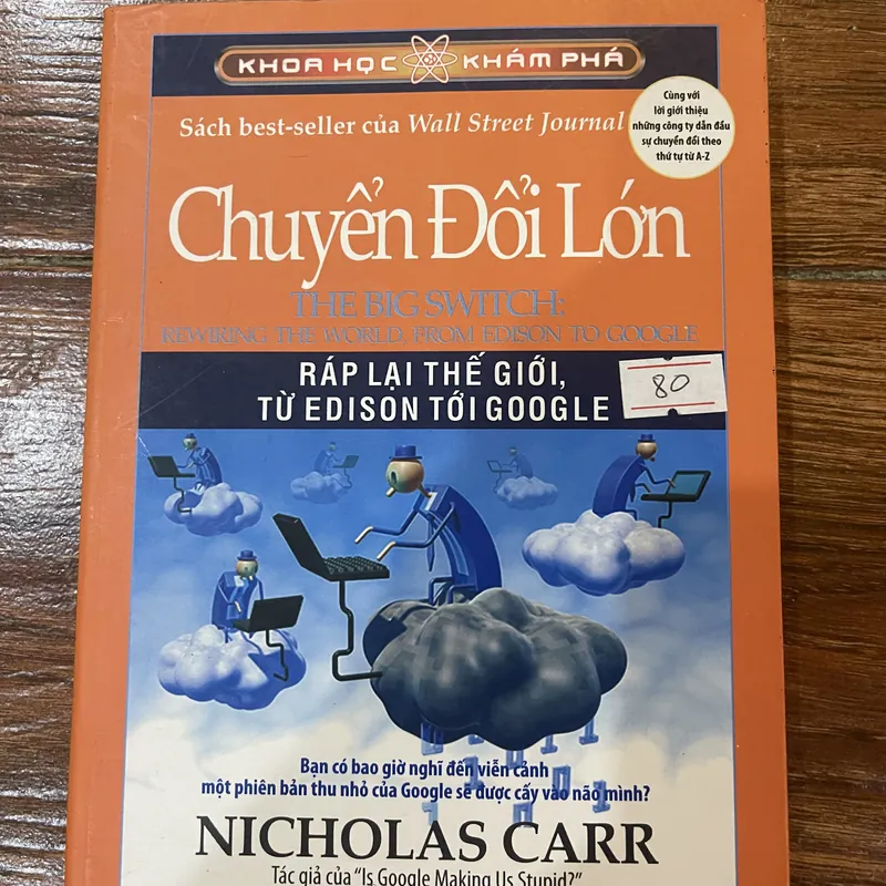 Khoa Học Khám Phá - Chuyển Đổi Lớn - Ráp Lại Thế Giới, Từ Edison Tới Google - Nicholas (15 568277