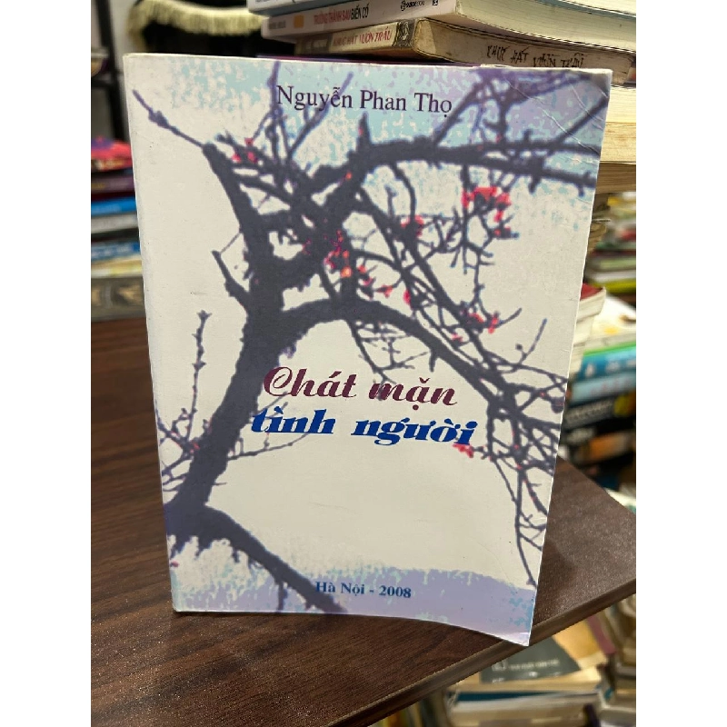 Chát Mặn Tình Người - Nguyễn Phan Thọ 932182