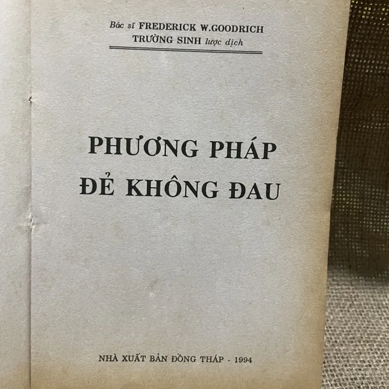 Đẻ không đau -Bác sĩ FREDERICK W.GOODRICH TRƯỜNG SINH lược dịch 800374