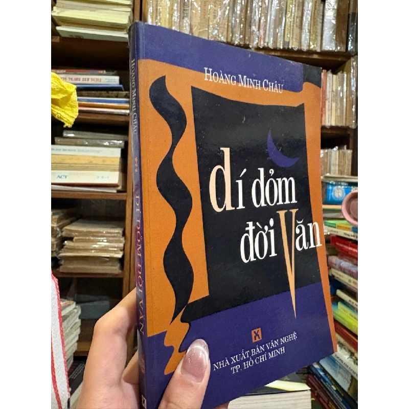 Dí dỏm đời văn - Hoàng Minh Châu 127172