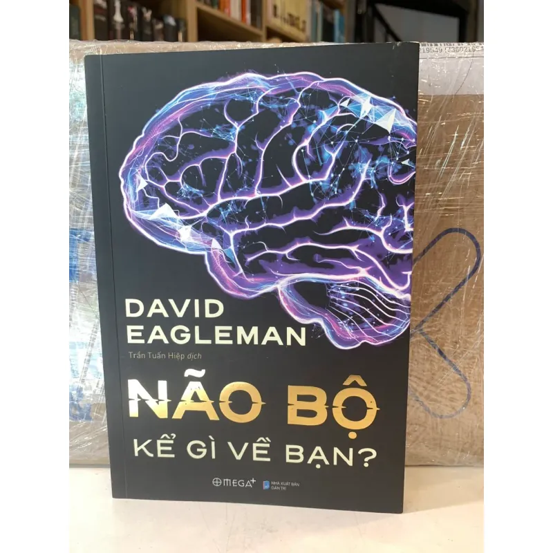 Não bộ kể gì về bạn? - David Eagleman 564182