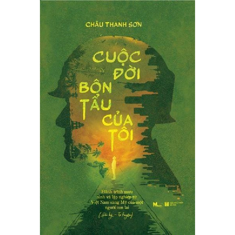 Cuộc đời bôn tẩu của tôi Châu Thanh Sơn - Thái Hà Books VĂN HỌC Blogmeo 27525 465098