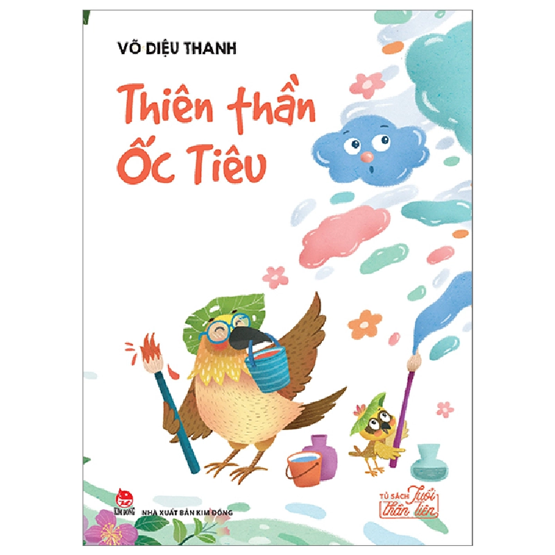 Tủ Sách Tuổi Thần Tiên - Thiên Thần Ốc Tiêu - Võ Diệu Thanh (Mới 100%) Truyện thiếu nhi, NXB Kim Đồng - SÁCH ĐẠI HỌC 481471