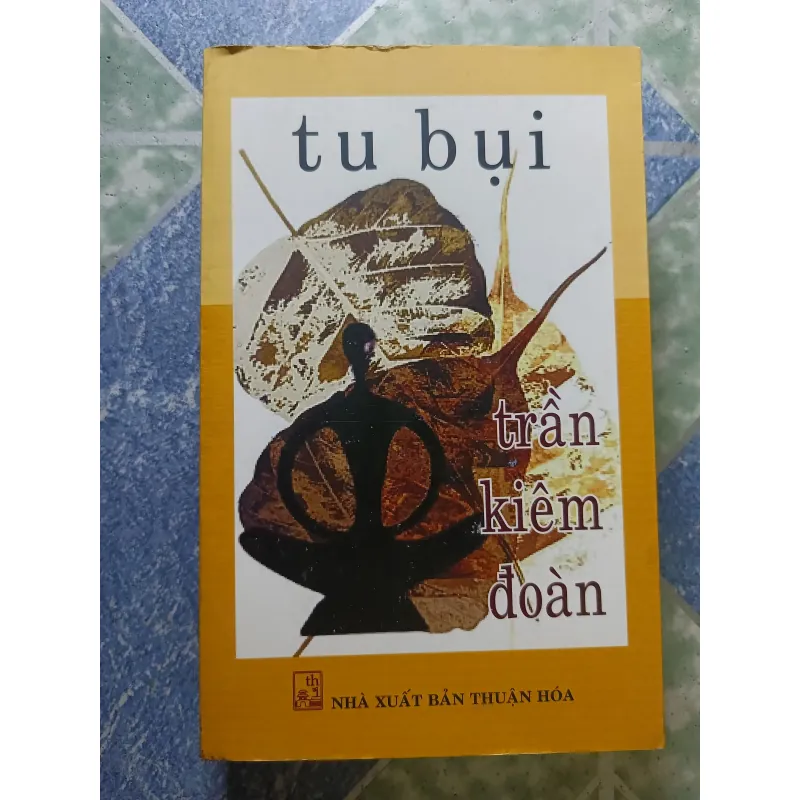 Tu bụi - Trần Kiêm Đoàn 927791